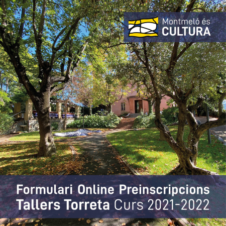 Formulari Online preinscripcions tallers Torreta 2021