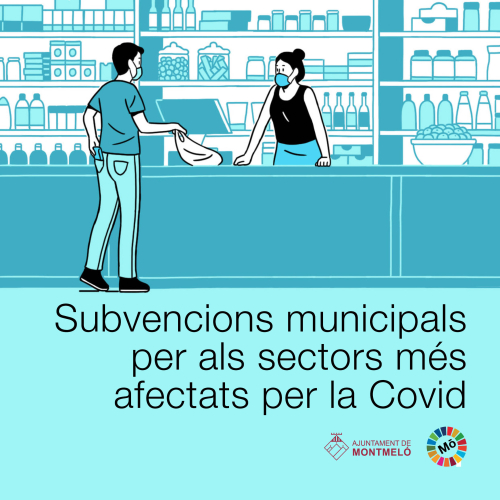 Subvencions municipals per als sectors més afectats per la Covid